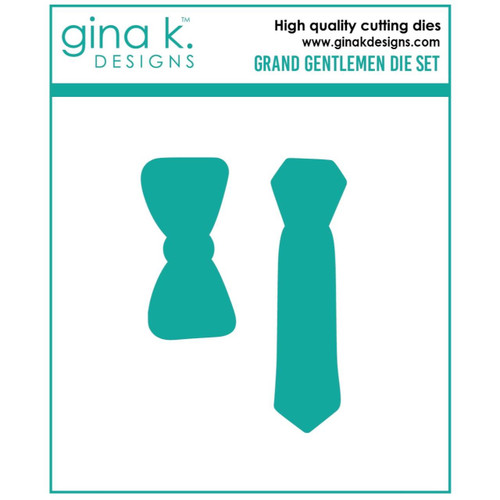 Grand Gentlemen, Gina K Designs Dies -